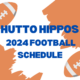 Hutto Football Schedule 2024